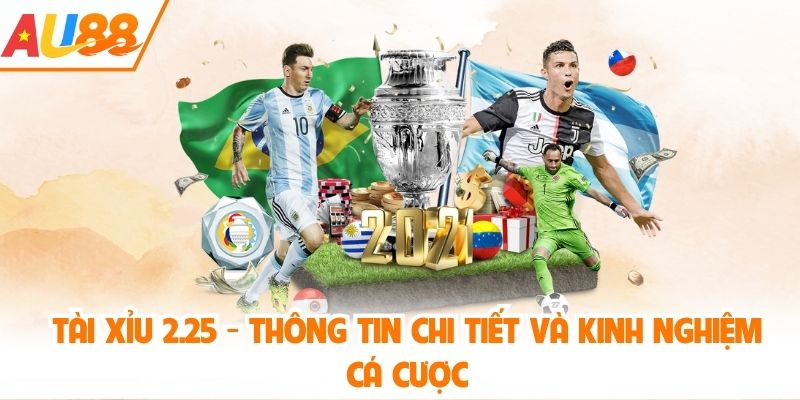 tài xỉu 2.25